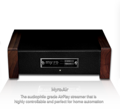myro:air The audiophile grade AirPlay streamer that is highly controllable and perfect for home automation